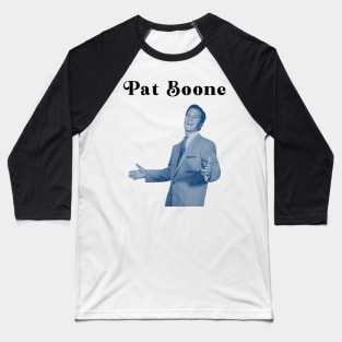 Pat Boone Baseball T-Shirt